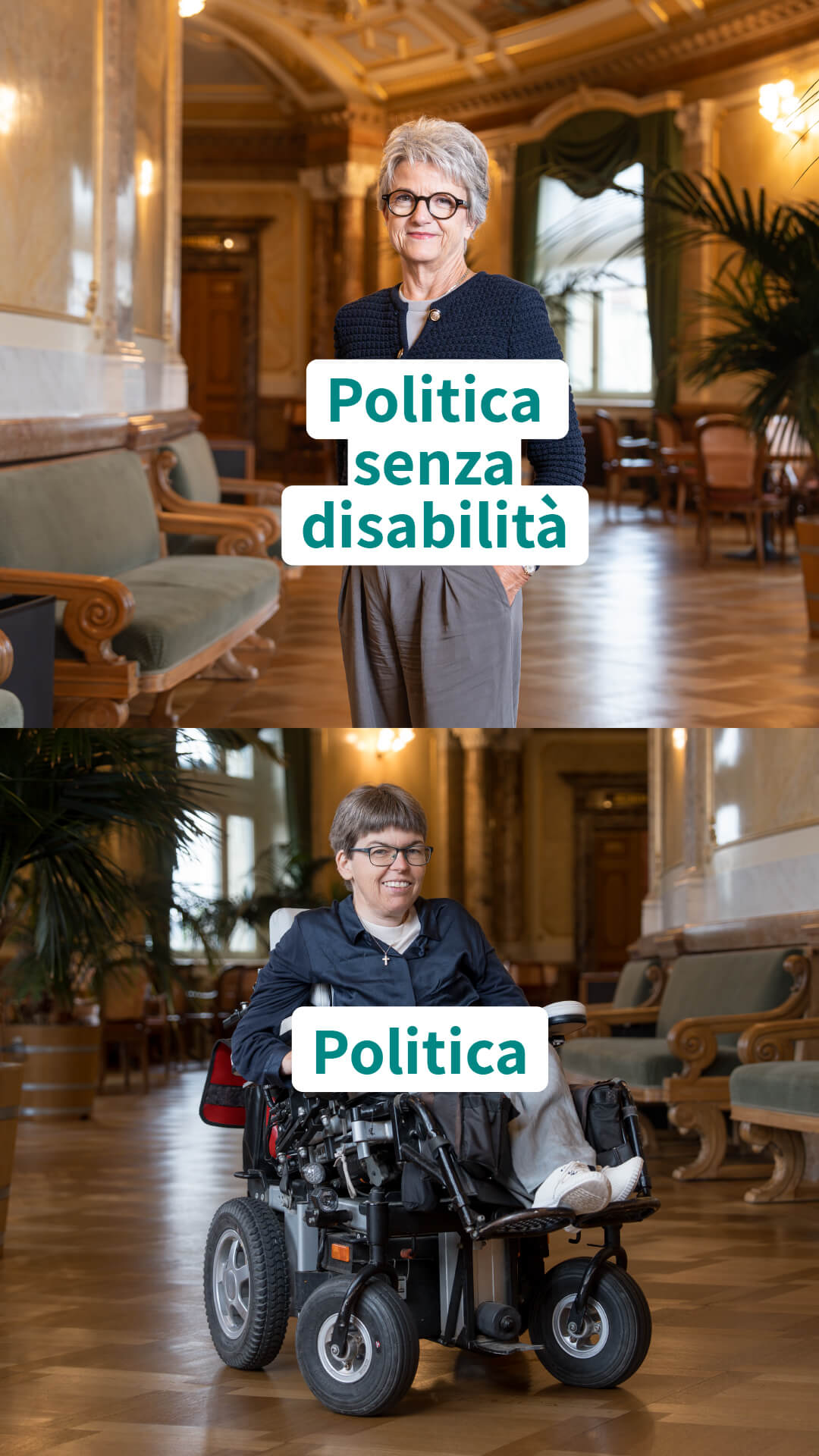 Immagine della campagna a Palazzo federale: una donna in piedi e una donna in sedia a rotelle, con le scritte tedesche «Politikerin ohne Behinderungen» e «Politikerin».